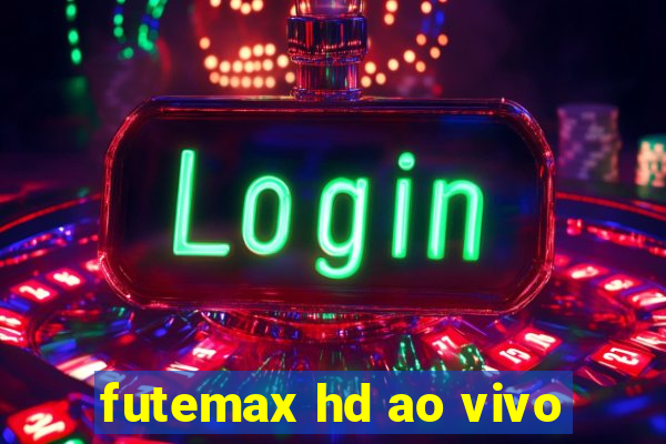 futemax hd ao vivo